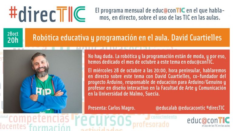 #direcTIC octubre: ‘Robótica educativa y programación en el aula’ con David Cuartielles