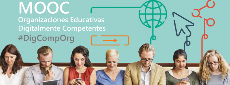 MOOC: Organizaciones Educativas Digitalmente Competentes (2ª Edición)