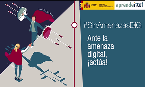 Imagen de SPOOC: Ante la amenaza digital, ¡actúa!