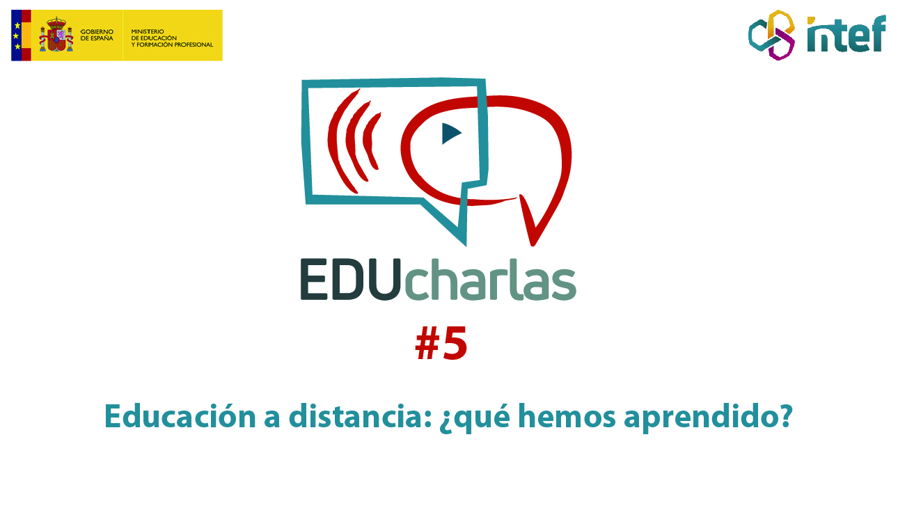 Imagen de EDUcharla 5: Educación a distancia: ¿qué hemos aprendido?