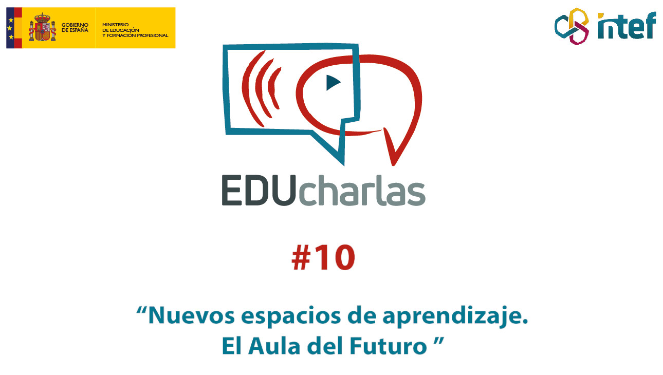 Imagen de EDUcharla 10: Nuevos espacios de aprendizaje. El Aula del Futuro