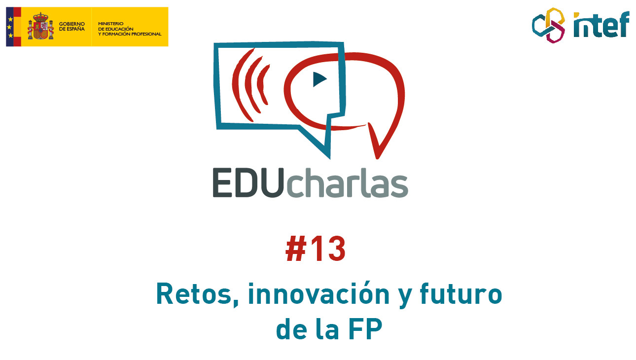 Imagen de EDUcharla 13: Retos, innovación y futuro de la F.P.
