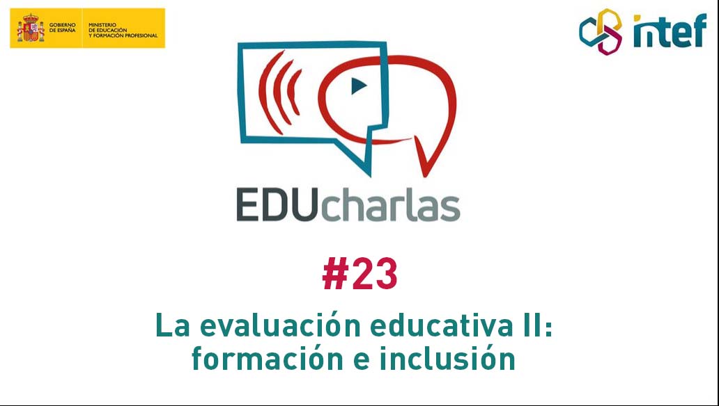Imagen de EDUcharla 23: «La evaluación educativa II: formación e inclusión»