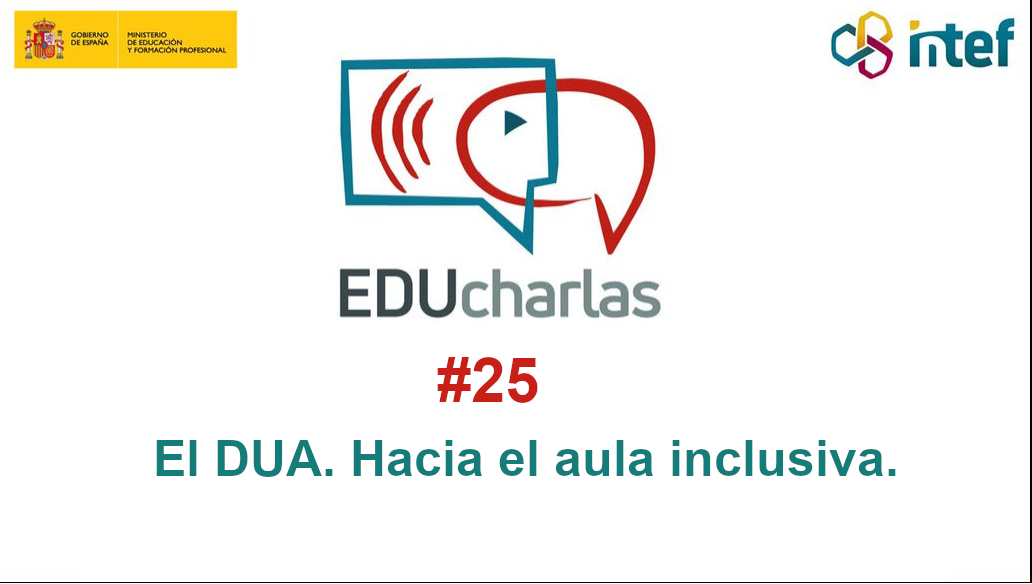 Imagen de EDUcharla 25: «El DUA. Hacia el aula inclusiva»
