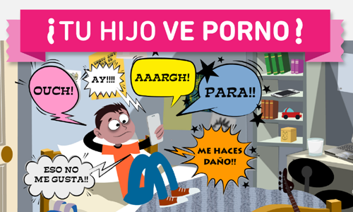 Imagen de Campaña ¿Tu hijo ve porno?