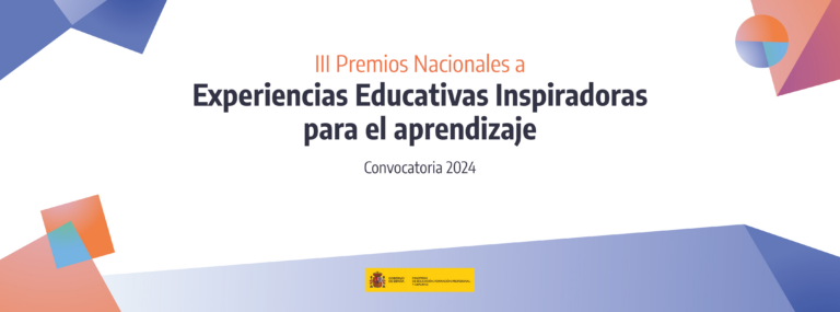 Premios Nacionales a Experiencias Educativas Inspiradoras para el aprendizaje (3.ª edición)