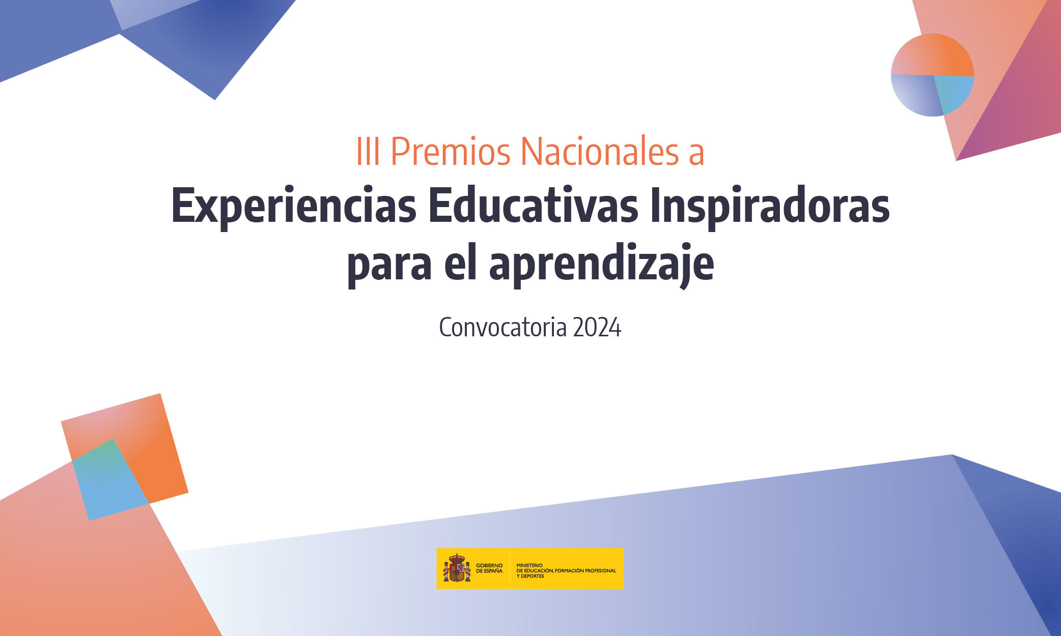 Publicados los listados definitivos de los «III Premios Nacionales a Experiencias Educativas Inspiradoras para el aprendizaje»