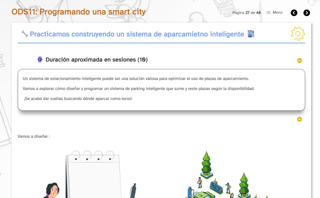 Propuesta de reto para construir un parking inteligente. Cada grupo escoge un reto con el que trabajar durante un máximo de 10 sesiones.