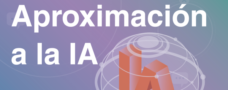 Evento en directo del NOOC “Aproximación a la IA”