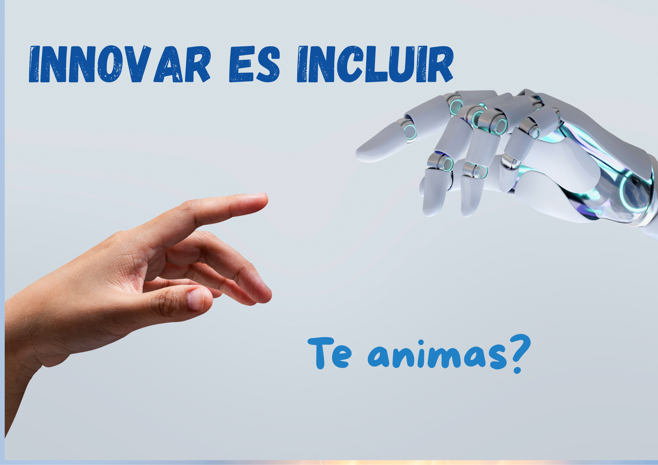 ¿Te animas a desarrollar la experiencia innovar para incluir?