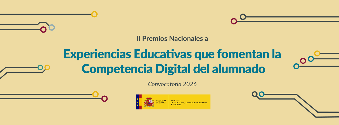 El MEFPD convoca los II Premios Nacionales a Experiencias Educativas que fomentan la Competencia Digital del alumnado