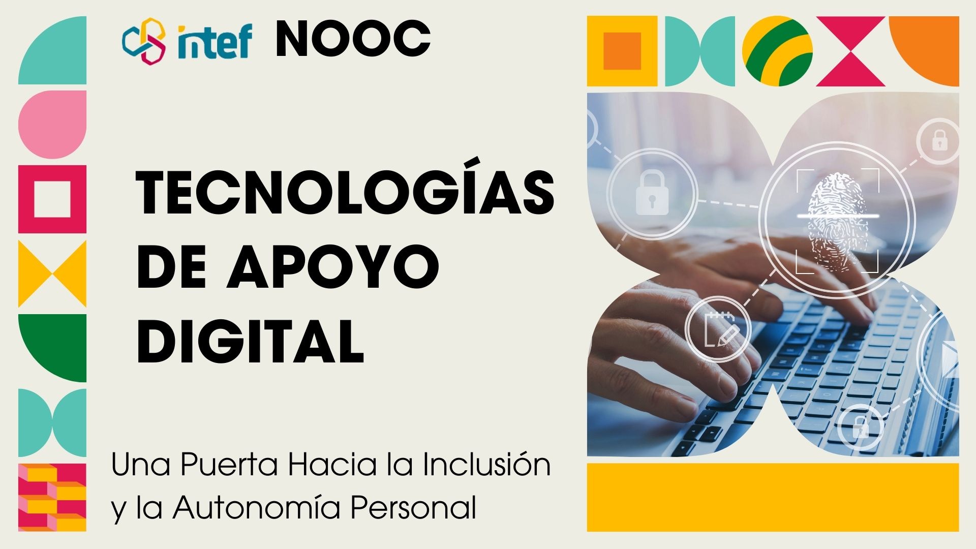 Recta final del NOOC «Tecnologías de apoyo digital»