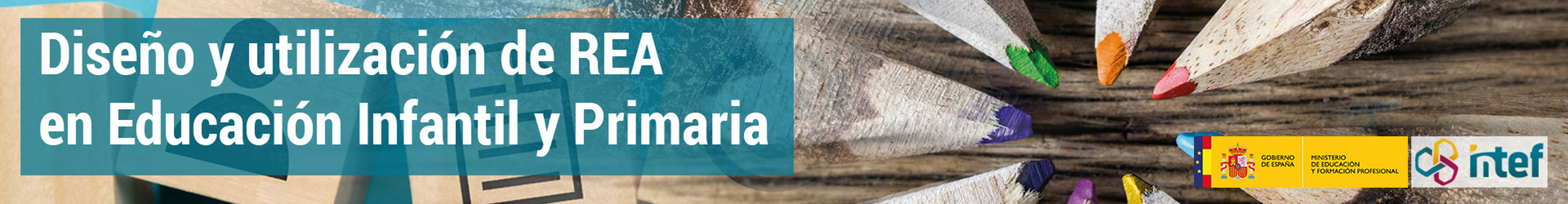 Curso “Diseño y utilización de REA en Educación Infantil y Primaria”. Proyectos sugerentes y atrayentes